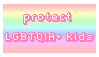 Stamp of rainbow flag with text 'protect LGBTQIA+ kids'